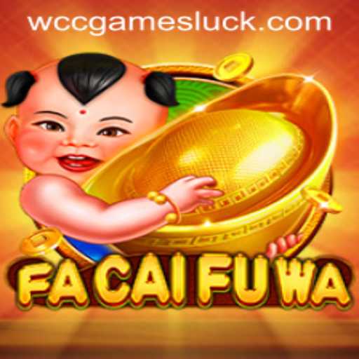 Journey into the World of FaCaiFuWa: A Captivating Experience in WCC Games